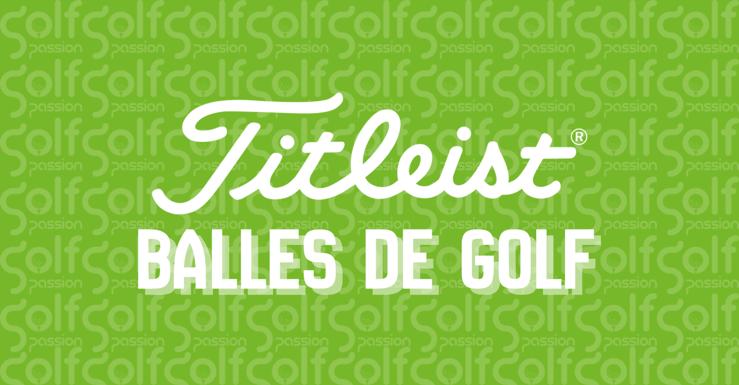 Balles Titleist | Golf Passion